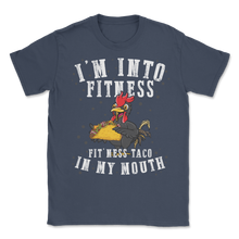 Load image into Gallery viewer, Farmer Fitness Chicken Tacos In My Mouth Taco Tuesday Unisex T-Shirt
