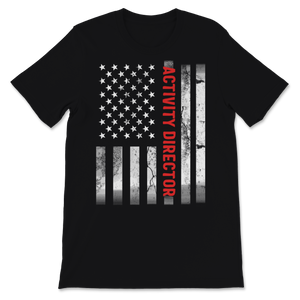 Activity Director USA Flag Activity Professionals Week Unisex T-Shirt