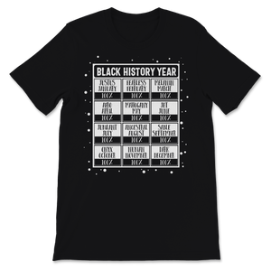 Black History Year Calendar 100% Freedom Slavery Unisex T-Shirt