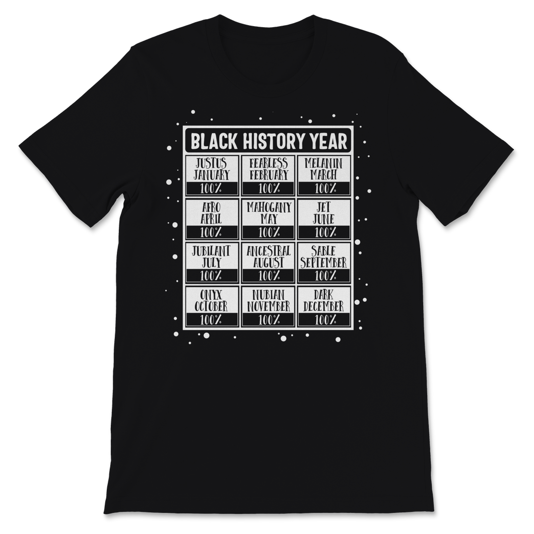 Black History Year Calendar 100% Freedom Slavery Unisex T-Shirt