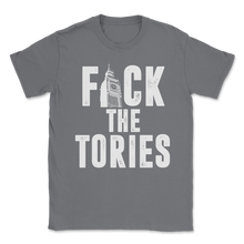 Load image into Gallery viewer, Fuck The Tories Boris Election Funny Anti Tory General Unisex T-Shirt
