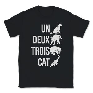 Cat French Pun Un Deux Trois Learn French Numbers Unisex T-Shirt