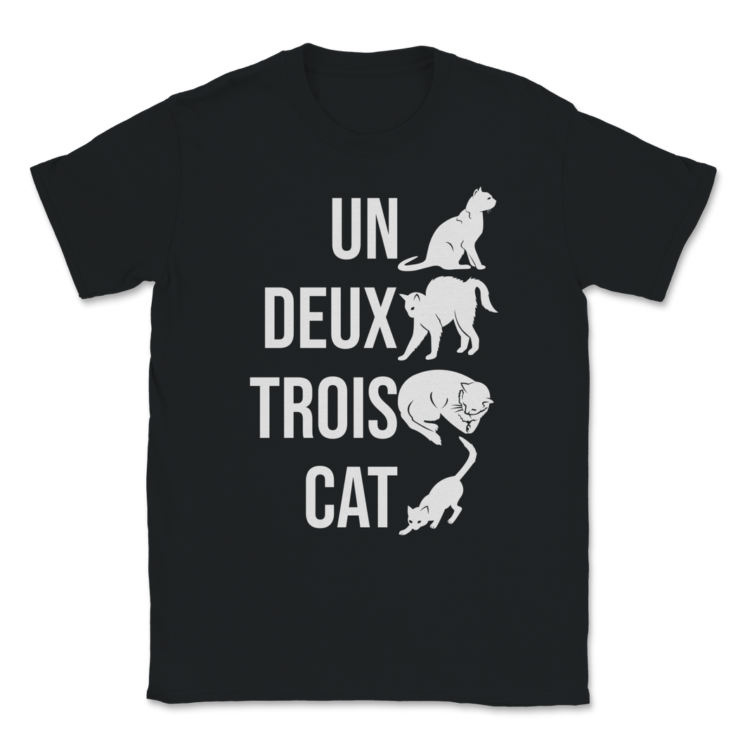 Cat French Pun Un Deux Trois Learn French Numbers Unisex T-Shirt