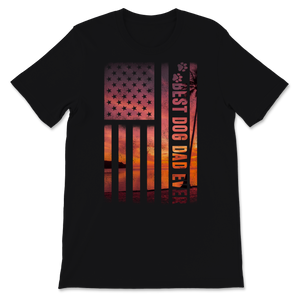 Best Dog Dad Ever USA American Flag Father's Day Gift Unisex T-Shirt