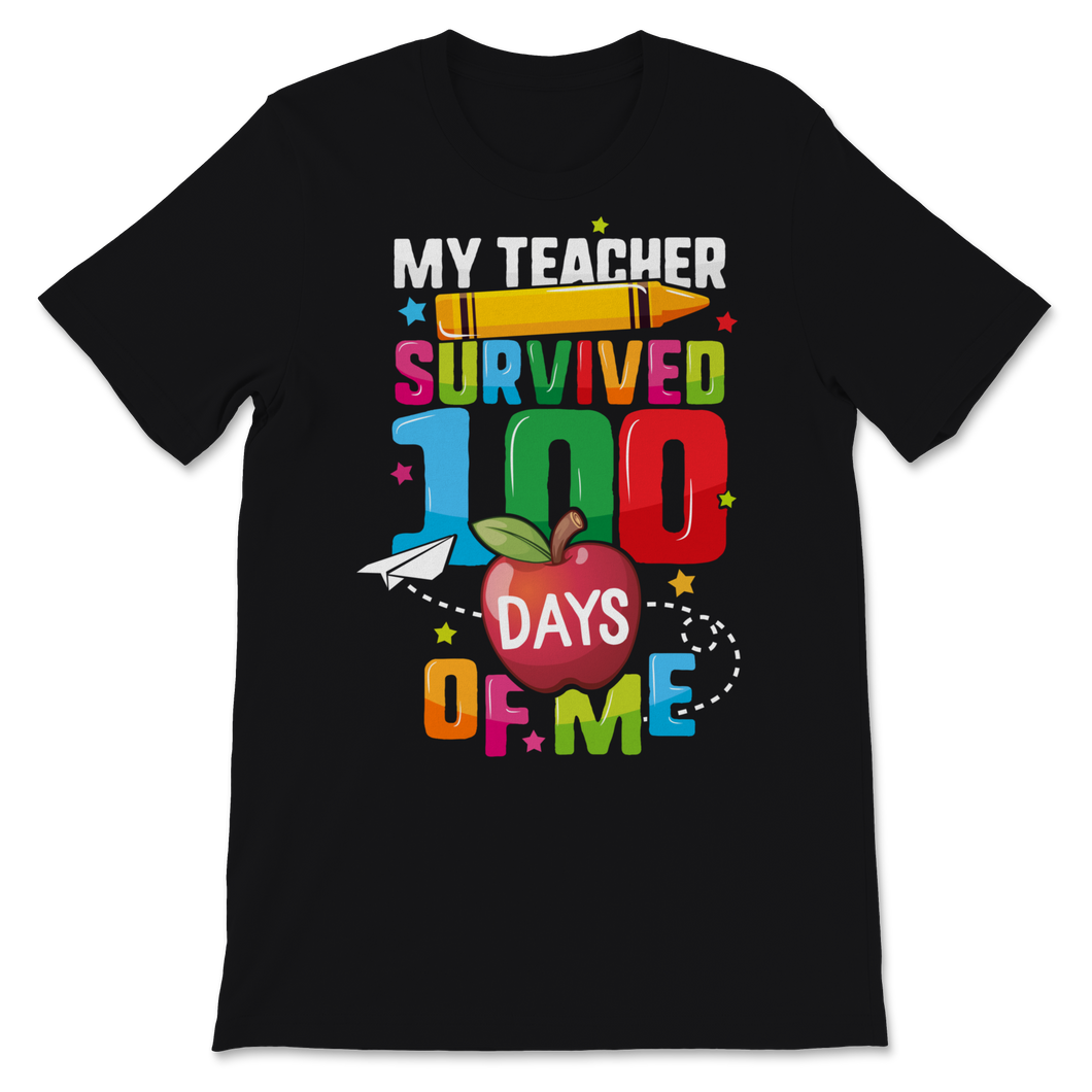 100 Days Of School Shirt For Students My Teacher Unisex T-Shirt