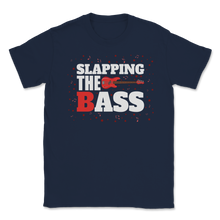 Load image into Gallery viewer, Slapping The BAss Guitar Funny Bass Player Bassist Unisex T-Shirt
