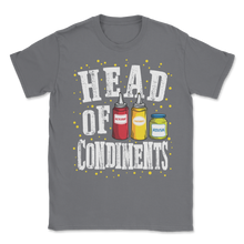 Load image into Gallery viewer, Head Of Condiments Ketchup Mustard Relish Funny Grill Unisex T-Shirt
