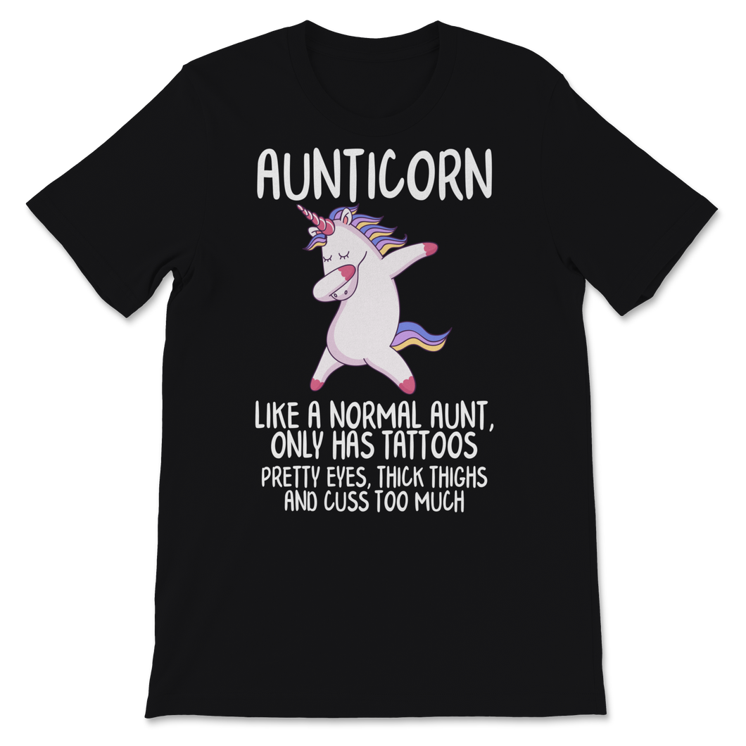 Aunticorn Dabbing Unicorn Normal Aunt Tattoos Pretty Unisex T-Shirt