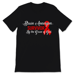 Brain Aneurysm Survivor By The Grace Of God Awareness Unisex T-Shirt