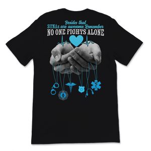 STNAs No One Fights Alone Unisex T-Shirt