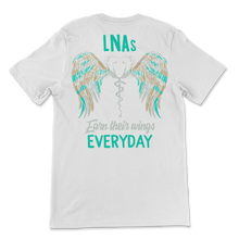 Load image into Gallery viewer, LNA Nurse Week LNAs Earn Their Wings Everyday Licensed Unisex T-Shirt
