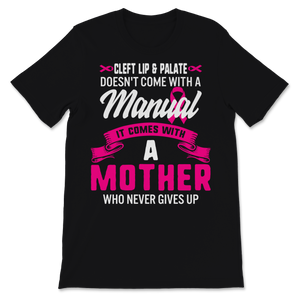 Cleft Lip and Palate Awareness Week Pink Ribbon Mother Unisex T-Shirt