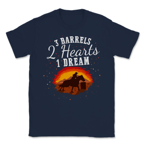 3 Barrels 2 Hearts 1 Dream Rodeo Barrel racing Girls Unisex T-Shirt