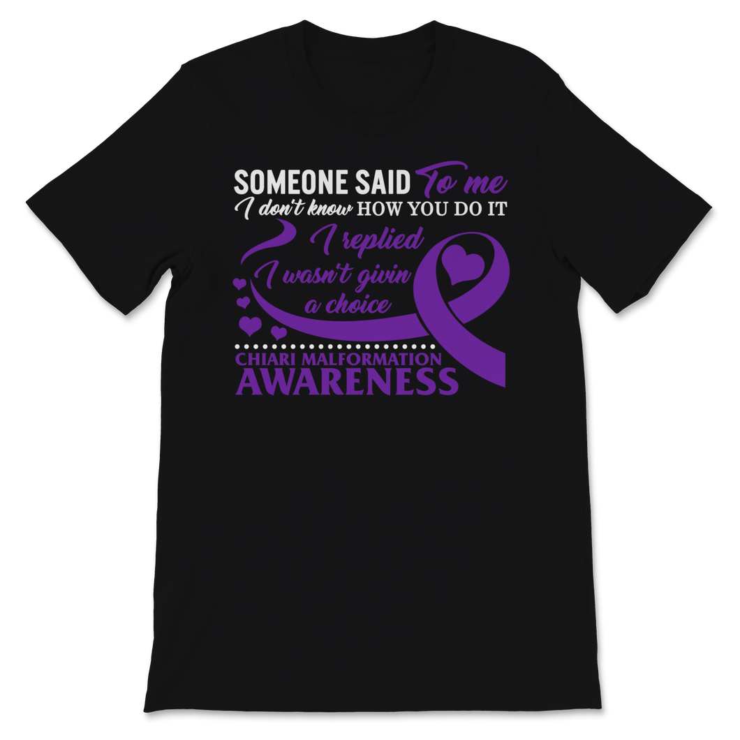 Chiari Malformation Awareness Disease Warrior I Wasn't Unisex T-Shirt
