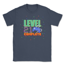 Load image into Gallery viewer, Level 21 Complete 21st Birthday Video Game Gamepad Unisex T-Shirt
