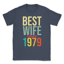 Load image into Gallery viewer, Best Wife Since 1979 Women 40th Wedding Anniversary Unisex T-Shirt
