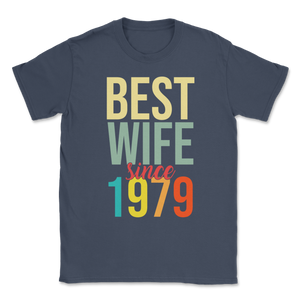 Best Wife Since 1979 Women 40th Wedding Anniversary Unisex T-Shirt