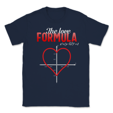 Load image into Gallery viewer, Love Formula Math Valentines Day Love Nerd Geek School Unisex T-Shirt
