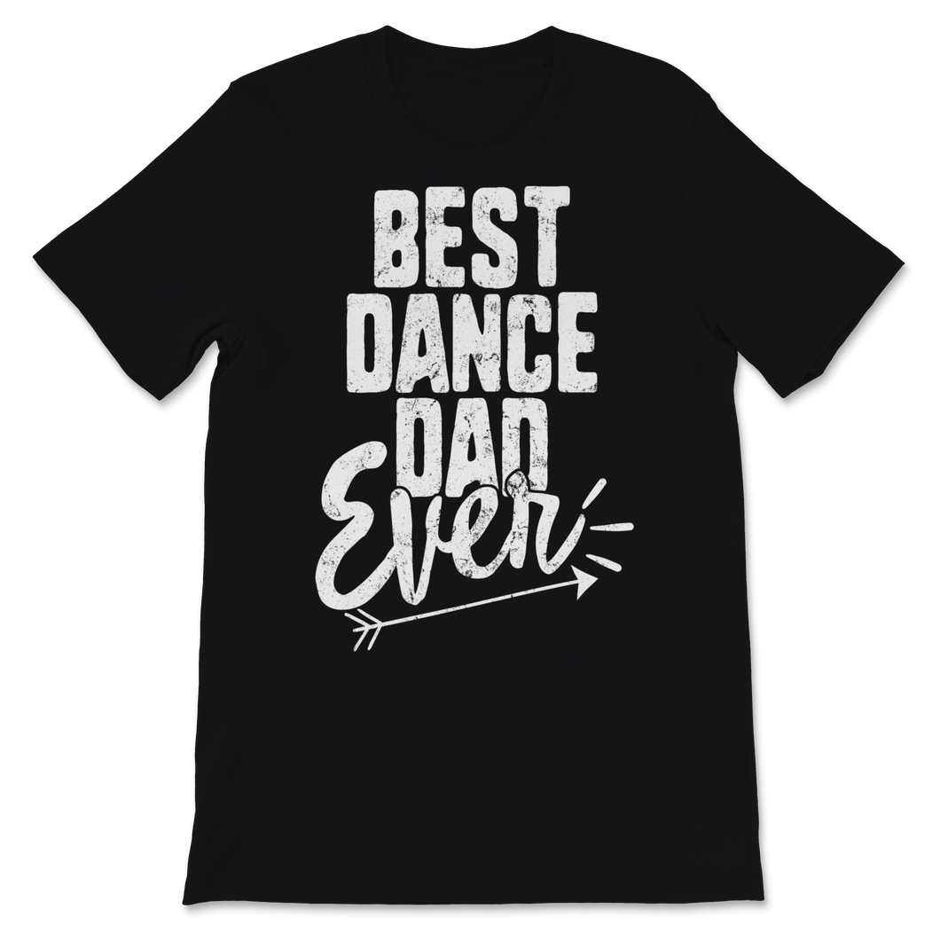 Best Dance Dad Ever Retro Father's Day Gift For Daddy Unisex T-Shirt