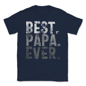 Best Papa Ever Vintage Retro Dad Grandpa Grandfather Unisex T-Shirt