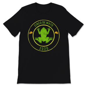 Cinco De Mayo 2020 Funny Mexican Frog Taco Mexico Unisex T-Shirt