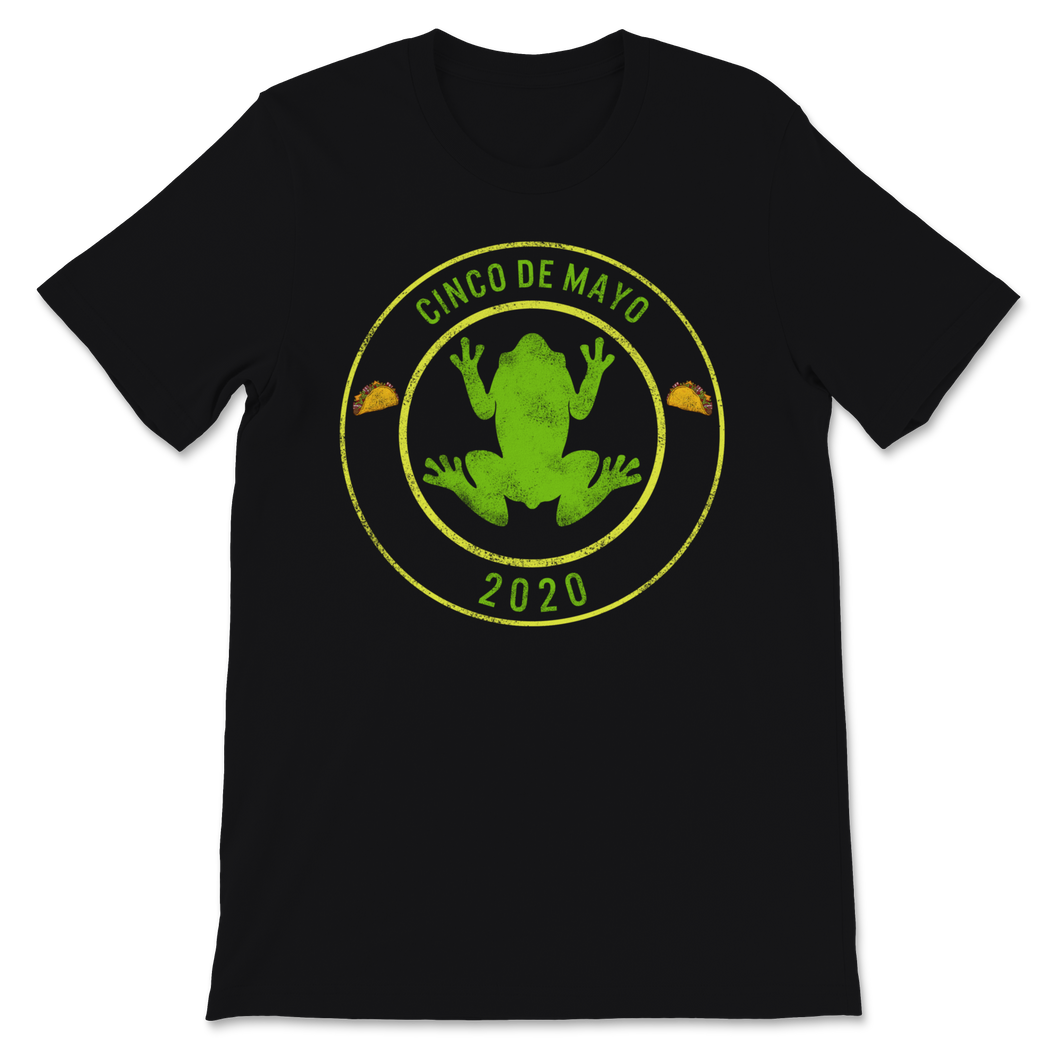 Cinco De Mayo 2020 Funny Mexican Frog Taco Mexico Unisex T-Shirt