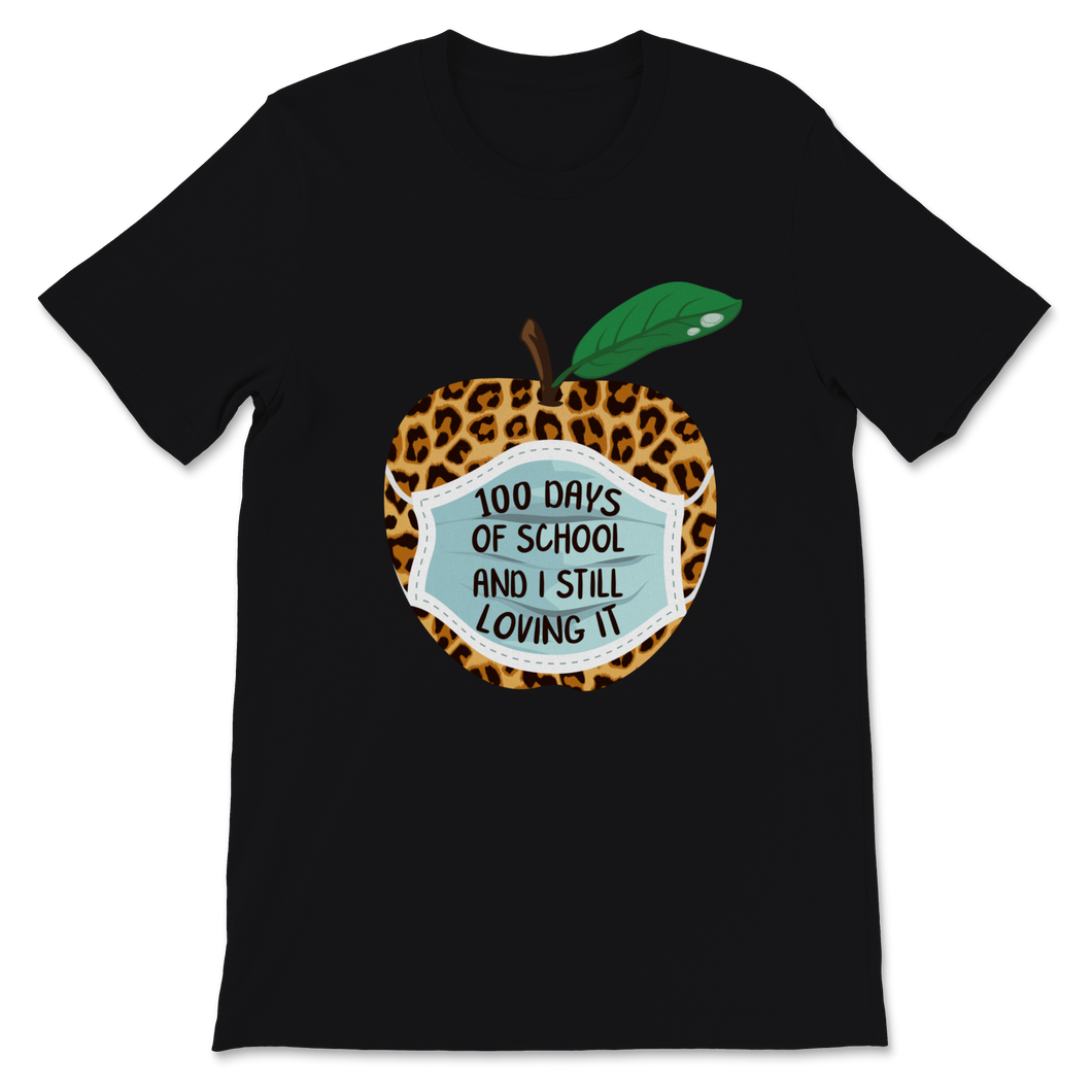 100 Days Of School Shirt And I Still Loving It Mask Unisex T-Shirt