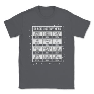 Black History Year Calendar 100% Freedom Slavery Unisex T-Shirt