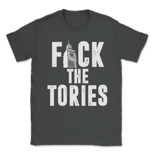 Load image into Gallery viewer, Fuck The Tories Boris Election Funny Anti Tory General Unisex T-Shirt

