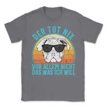 Load image into Gallery viewer, Der Hund Tut Nix Englische Bulldogge Bulldog Hund Unisex T-Shirt
