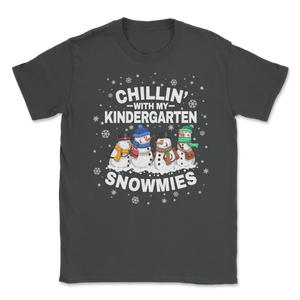 Chillin' With Kindergarten Snowmies Christmas Proud Unisex T-Shirt