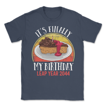 Load image into Gallery viewer, Leap Year 2044 It's Finally My Birthday February 29 Unisex T-Shirt
