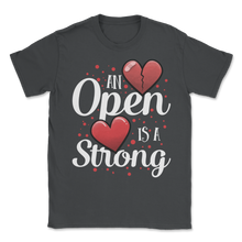 Load image into Gallery viewer, Open Heart Is Strong CHD Awareness Heart Bypass Unisex T-Shirt
