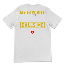 Load image into Gallery viewer, My Favorite DSP Calls Me Dad Direct Support Unisex T-Shirt
