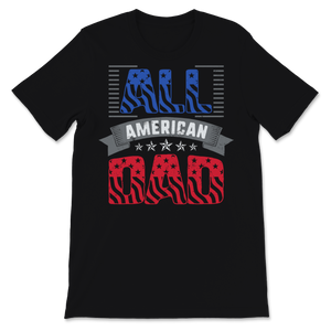 All American Dad 4th of July Father's Day USA Flag Men Unisex T-Shirt