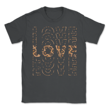 Load image into Gallery viewer, Love Leopard Skin Trendy Pattern Text For Her Unisex T-Shirt
