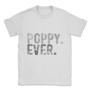 Best Poppy Ever Dad Grandpa Grandfather Family Retro Unisex T-Shirt