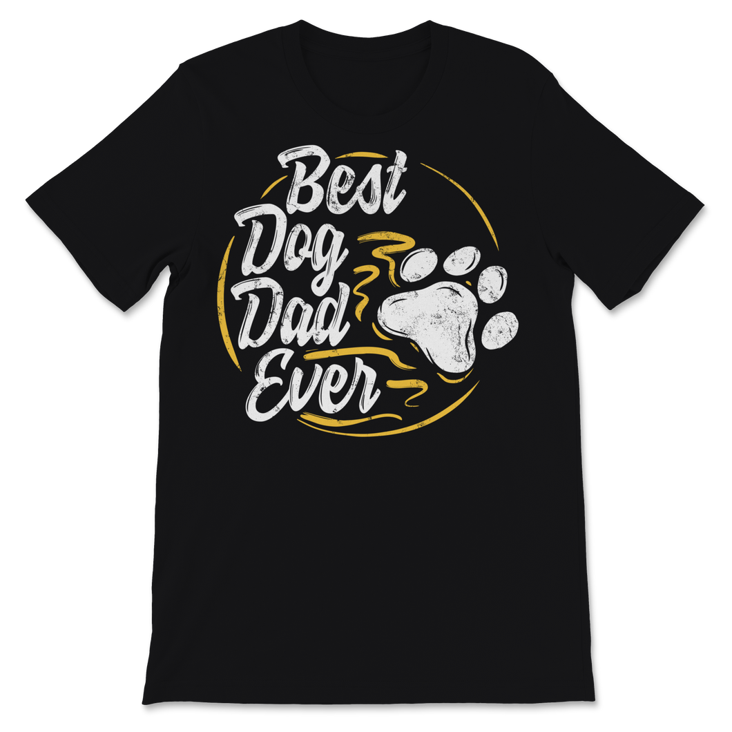 Best Dog Dad Ever Dog Paw Pet Owner Father's Day Gift Unisex T-Shirt