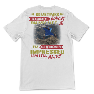 Base Jumping Sometimes I Look Back I'm Impressed I'm Unisex T-Shirt