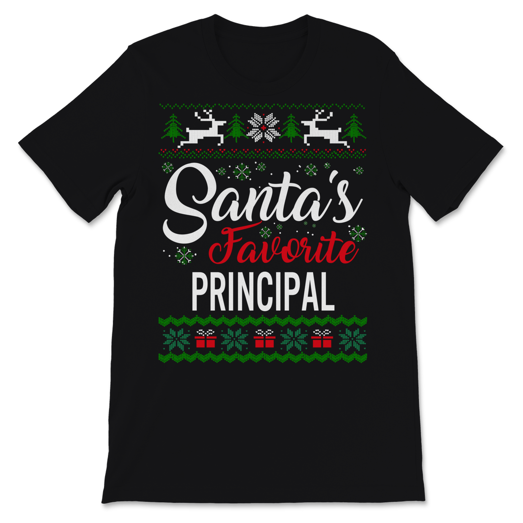 Santas Favorite Principal Christmas Ugly Sweater Unisex T-Shirt