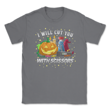 Load image into Gallery viewer, I'll Cut You With Scissors Halloween Hairstylist Unisex T-Shirt
