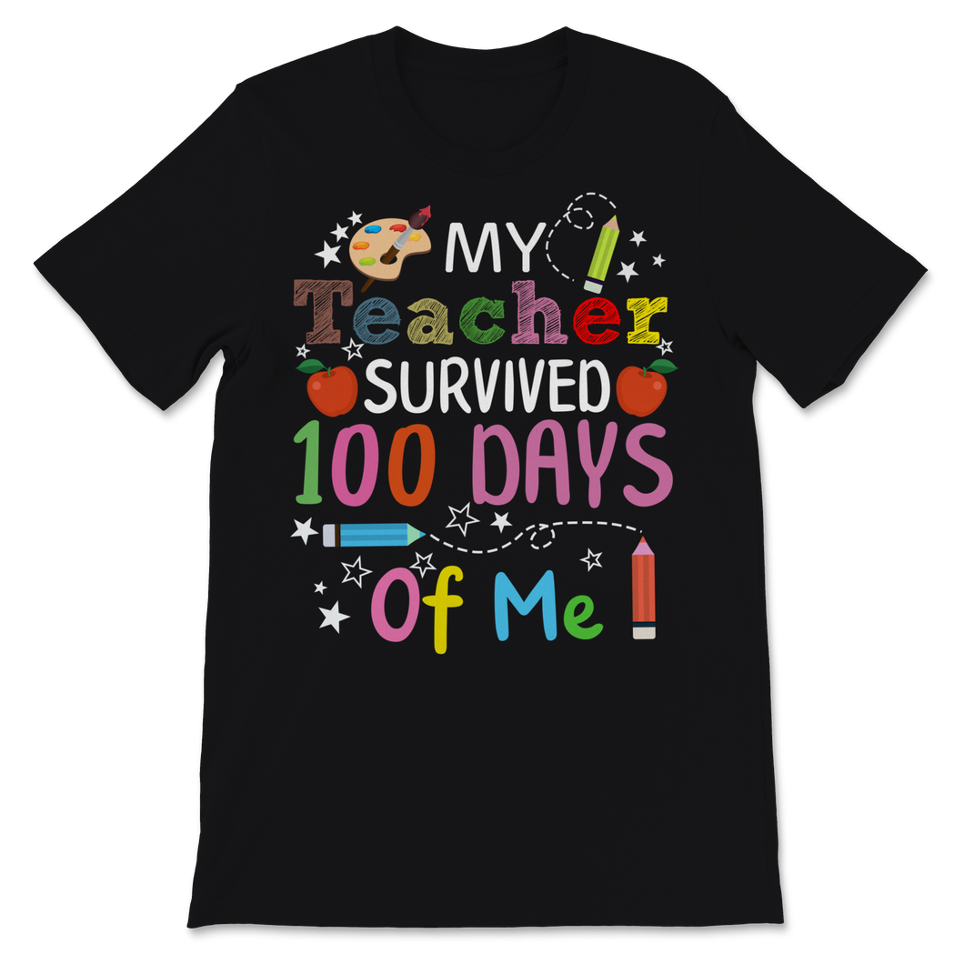 100 Days Of School Shirt For Students My Teacher Unisex T-Shirt