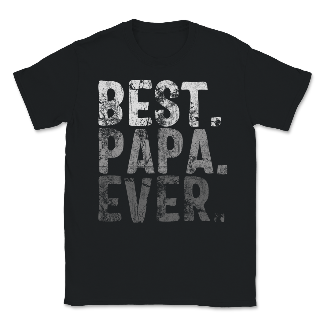 Best Papa Ever Vintage Retro Dad Grandpa Grandfather Unisex T-Shirt
