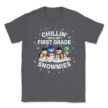Load image into Gallery viewer, Chillin&#39; With First Grade Snowmies Christmas Proud Unisex T-Shirt
