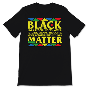 Black Lives Matter Shirt BLM Protest Activist Black Unisex T-Shirt