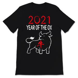 2021 Year Of The Ox Happy Chinese New Year Shirt Unisex T-Shirt