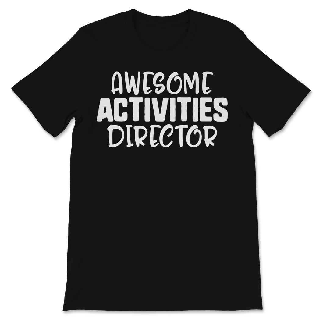 Awesome Activity Director Activity Professionals Week Unisex T-Shirt