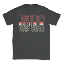 Load image into Gallery viewer, Resisterhood Women March Feminism Feminist Activism Unisex T-Shirt
