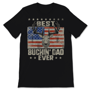 Best Buckin' Dad Ever Deer Hunting USA American Flag Unisex T-Shirt