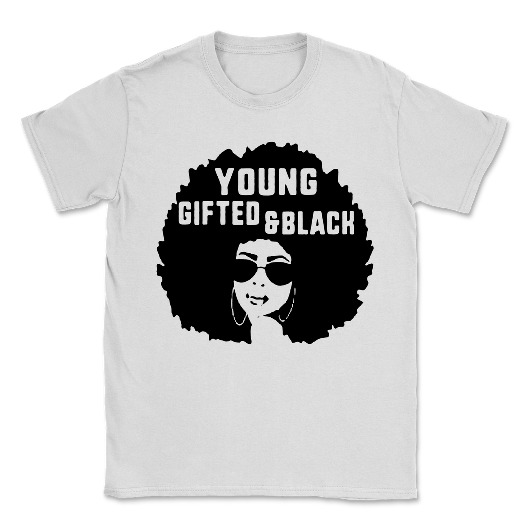 Black History Month Young Gifted & Black Shirt Gift Unisex T-Shirt